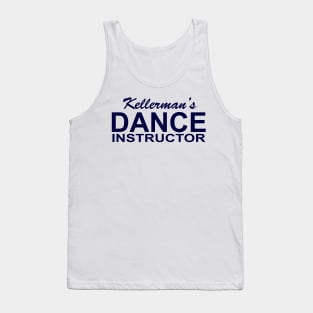 Kellerman's Dance Instructor Tank Top